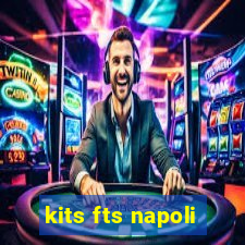 kits fts napoli